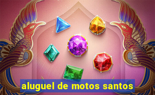 aluguel de motos santos